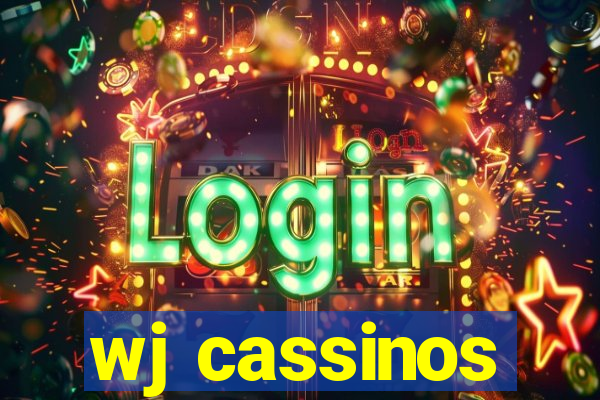 wj cassinos